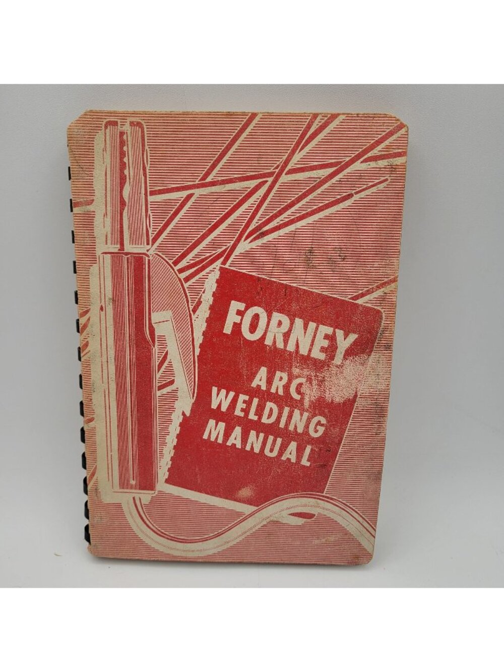Forney Arc Welding Manual 1964 comb Bound 6th Edition Fort Collins, CO USA